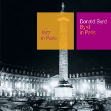 Donald Byrd: Byrd In Paris Vol.1