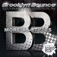 Brooklyn Bounce: More Bb-Styles