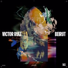 Victor Ruiz: Beirut