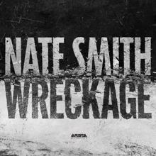 Nate Smith: Wreckage