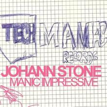 Johann Stone: Manic Impressive