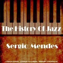 Sergio Mendes: Tristeza de Nos Dois (Remastered)