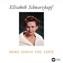 Elisabeth Schwarzkopf: More Songs You Love (The Christmas Album)