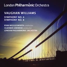 London Philharmonic Orchestra: Vaughan Williams: Symphonies Nos. 4 & 8 (Live)