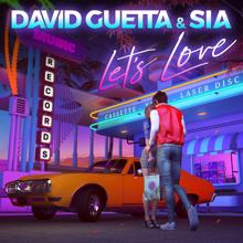 David Guetta, Sia: Let's Love