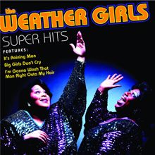 The Weather Girls: Super Hits