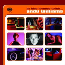 ANDY WILLIAMS: Wives and Lovers