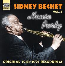 Sidney Bechet: Bechet, Sidney: House Party (1943-1952)