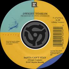 Dwight Yoakam: Santa Can't Stay / The Christmas Song (Chestnuts Roasting on an Open Fire) (45 Version)
