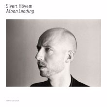 Sivert Høyem: Moon Landing