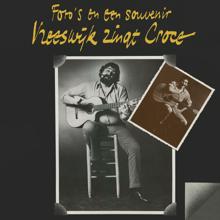 Cornelis Vreeswijk: Foto's En Een Souvenir - Vreeswijk Zingt Croce (Remastered) (Foto's En Een Souvenir - Vreeswijk Zingt CroceRemastered)