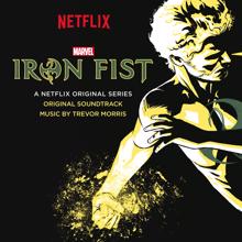 Trevor Morris: Iron Fist (Original Soundtrack)