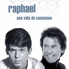 Raphael: Una vida de canciones