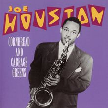 Joe Houston: Cornbread And Cabbage Greens