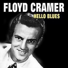 Floyd Cramer: Hello Blues