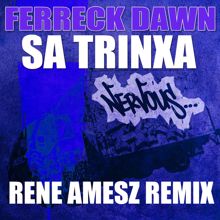 Ferreck Dawn: SaTrinxa