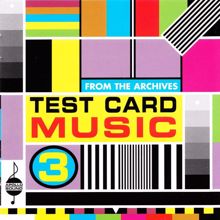 Various Artists: Test Card Music Vol. 3