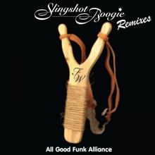 All Good Funk Alliance: Slingshot Boogie Album Remixes