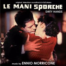 Ennio Morricone: Le mani sporche (Original Motion Picture Soundtrack)
