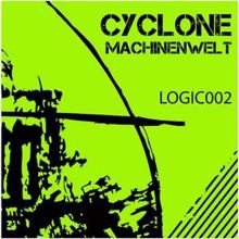 Cyclone: Machinenwelt