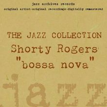 Shorty Rogers: Bossa Nova