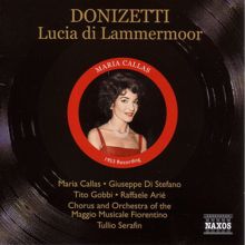 Giuseppe Di Stefano: Donizetti: Lucia Di Lammermoor (Callas, Di Stefano, Gobbi) (1953)