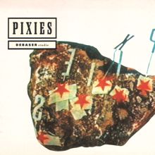 Pixies: Debaser