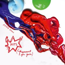 Astrid Swan: Hits (Pavement for Girls)