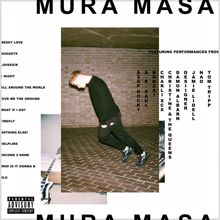 Mura Masa: give me The ground