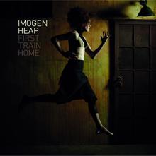 Imogen Heap: First Train Home