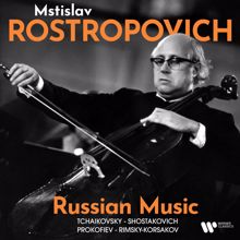 Mstislav Rostropovich: Russian Music: Tchaikovsky, Prokofiev, Shostakovich, Rimsky-Korsakov...