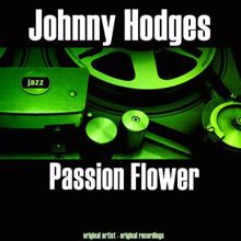 Johnny Hodges: Passion Flower