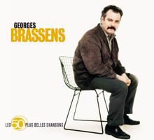 Georges Brassens: Les 50 Plus Belles Chansons De Georges Brassens