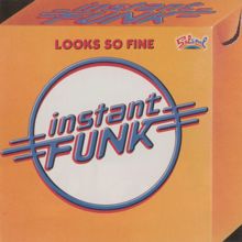 Instant Funk: Looks So Fine