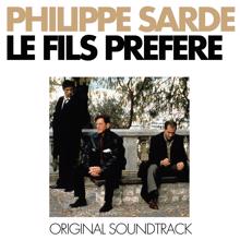 Philippe Sarde: Le fils préféré