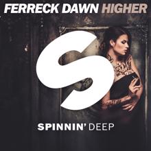 Ferreck Dawn: Higher