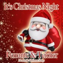 Ferrante & Teicher: It's Christmas Night