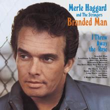 Merle Haggard: I'm A Lonesome Fugitive/ Branded Man