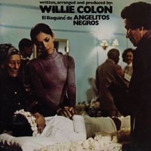 Willie Colon: El Baquiné De Angelitos Negros