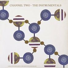 Channel Two: The Instrumentals