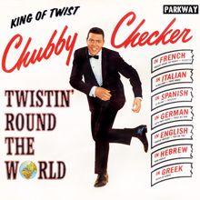 Chubby Checker: Twistin' Round The World