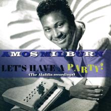Amos Milburn: Let's Have A Party! (The Aladdin Recordings)