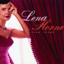 Lena Horne: Love Songs