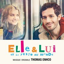 Thomas Enhco: Elle & lui et le reste du monde (Bande originale du film)