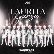 Vaquero's Musical: Laurita Garza