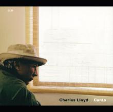 Charles Lloyd: Canto