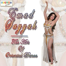 Emad Sayyah: The Art of Oriental Dance