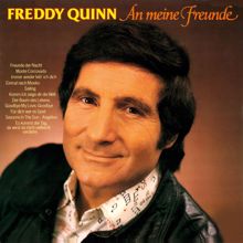 Freddy Quinn: An meine Freunde