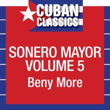 Beny Moré: Sonero Mayor, Vol. 5