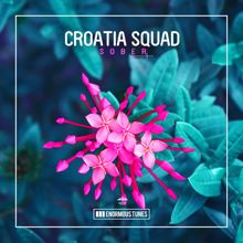 Croatia Squad: Sober (Extended Mix)